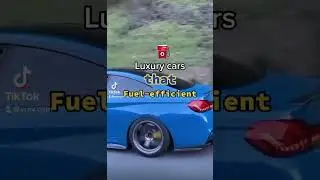 LUXURY Cars That Are Fuel-Efficient