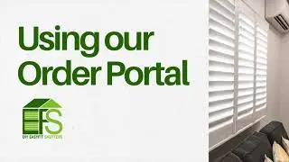 DIY EasyFit Shutters Order Portal WalkThrough