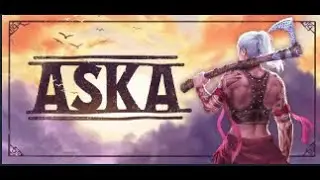 Aska : 🔇Apr&egrave;s un raid - Reconstruction - Part 3 [PC]