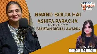Brand Bolta Hai show- PAKISTAN DIGITAL AWARDS - Ashifa Paracha (Founder & CEO) 11thFeb23