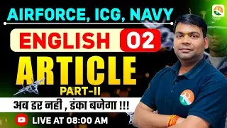 Article- 02 | Airforce, Navy, ICG | Airforce English Classes 2026 | English Classes for Airforce