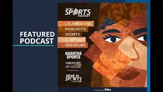 Celebrating Minority Sports Content Creators