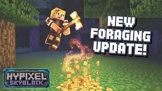 🌲 NEW FORAGING UPDATE is INSANE! | Hypixel SkyBlock LIVE Grinding & Exploring #hypixel#hypixellive