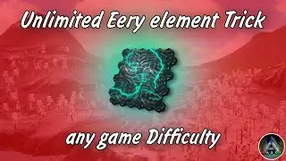 Unlimited Eery element Trick (Ark mobile)