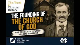 Full Video Interview 28: Founding of the Church of God with Dr. David Roebuck