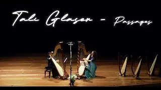 Passages by Tali Glaser  - Premier 2nd movement