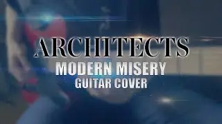 Architects - Modern Misery (cover by Lost Yeti)