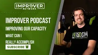 Potential - Improving Our Capacity - What can I really accomplish?