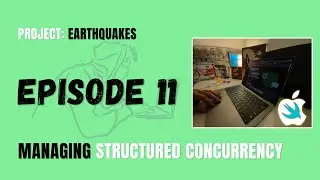 [Code With Me]  Managing Structured Concurrency | iOS | Learning with Apple Developer Website