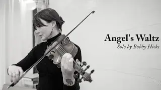Angel's Waltz (Bobby Hicks) | Transcription Tuesday #32