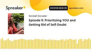 Prioritizing YOU and Getting Rid of Self-Doubt