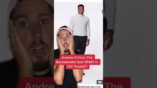Andrew S From &ldquo;The Bachelorette&rdquo; Said WHAT In Old Tweets!?