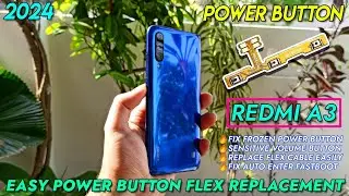 How To Replace Defective Power + Volume Button Flex Cable Circuit For Redmi A3 ? | Tutorial In 2024