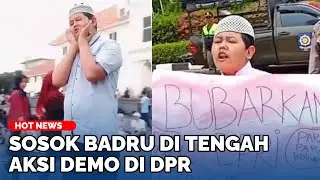 Who is Badru? His appearance went viral during the riots at the DPR building.