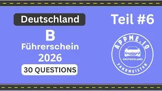 F&uuml;hrerschein Theorie Test 2026 | 30 ECHTE Klasse B Fragen | Pr&uuml;fung Deutschland | Teil #6