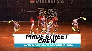 Pride Street Crew | Team Division | World of Dance Indonesia 2019 | #WODIND19