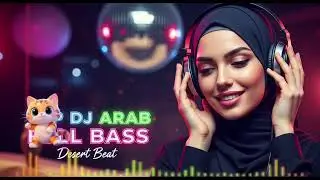 💥Top DJ Arabic full bass 2026  | desert beat 