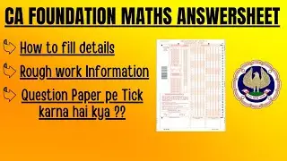 CA Foundation Maths Answersheet | How to Fill CA foundation MCQ Answer Books | Complete Info