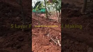 5 Layer Natural Farming: Water irrigation Canals Preparation