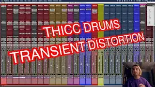 THICC DRUMS USING TRANSIENT DISTORTION