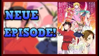Off & Monster Season kommt zur&uuml;ck! Neue Monogatari Folge angek&uuml;ndigt! [ Mega Aktuell ]