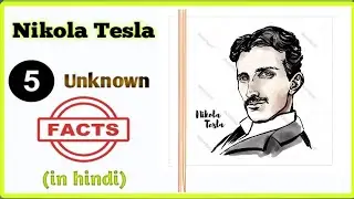 😱😱5 Unknown facts about Nikola Tesla!!!!!!!!!!!!!!