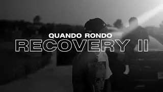 Quando Rondo - Recovery II