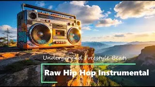 Underground Freestyle Beat &ndash; Raw Hip Hop Instrumental