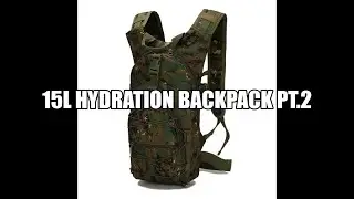 15L Hydration Backpack Pt.2 - Quick Gear Review
