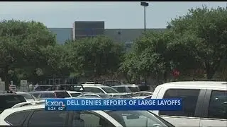 Dell executives: 'rumors of massive layoff inaccurate'