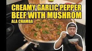 CREAMY GARLIC PEPPER BEEF WITH MUSHROOM | Chef Chamba