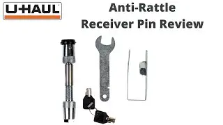U-Haul Anti-Rattle Receiver Pin Review