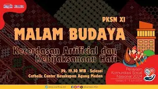 Malam Kebudayaan | PKSN MEDAN 2024