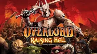 Overlord 1 Raising Hell playthrough Part 19 - oh goody, the sewers