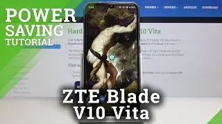 How to Enable Power Saving Mode in ZTE Blade V10 Vita &ndash; Save Battery
