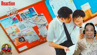 Stay Still 樓下來的人 (Hong Kong BL) - Episode 3 - Reaction Highlights / Recap