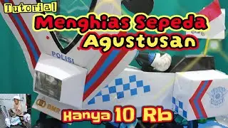 Menghias Sepeda 17 Agustus #agustusan #17agustus