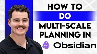 Как выполнить многомасштабное планирование в Obsidian [Руководство на 2026 год]