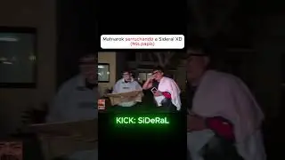 Matnarok serruchando a Sideral XD 😂🔥./ KICK PERU