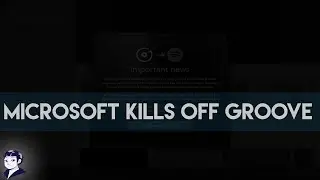 Microsoft Kills Off Groove - Can We Trust Digital Distribution?
