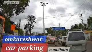 Omkareshwar car park || mandhata car park || mandhata || Omkareshwar of madhya pradesh 