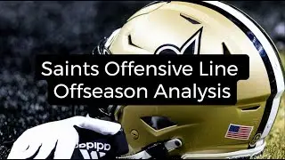 Saints Offensive Line Offseason Analysis | @saintsnewsnetwork