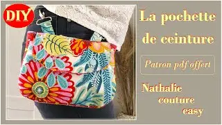 DIY couture pour cette nouvelle version de la pochette de ceinture by Nathalie couture easy