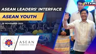 ASEAN Leaders&rsquo; Interface with Representatives of the ASEAN Youth 11/10/2022