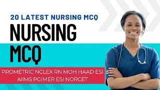 Latest Nursing Mcq Prometric exam question Nclex rn MOH AIIMS ESI RRB