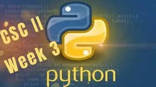 Week 3 - CSC II - Python VS Code