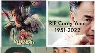 Hong Kong Action Review: Righting Wrongs (RIP Corey Yuen)