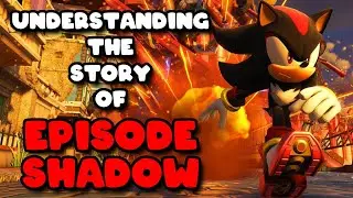 Understanding The Story Of Sonic Forces Episode Shadow