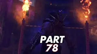 Dying Light 2: Baba 8 Ritual & Conquering GRE Anomaly C-A-56! || PART 78 Gameplay Walkthrough