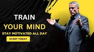 How Tony Robbins Trained His Mind to Win at Life | Powerful Motivational Speech
